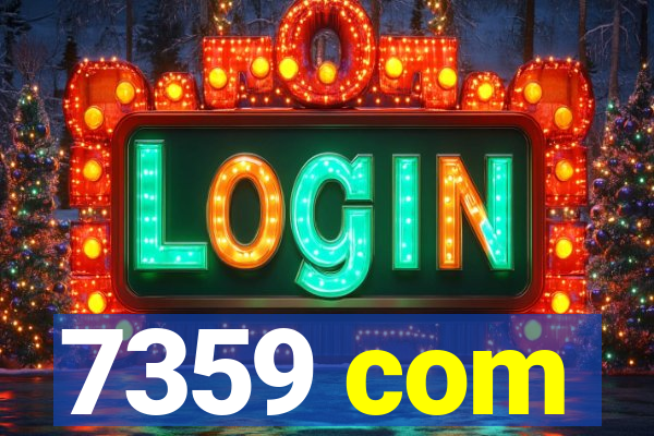 7359 com